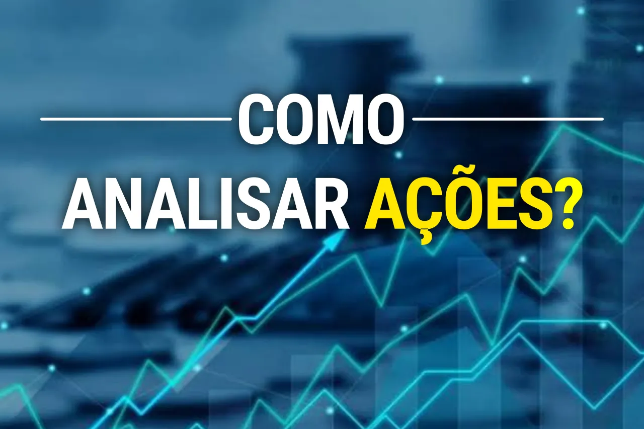 Imagem com o título 'COMO ANALISAR AÇÕES?' em destaque sobre fundo azul com gráficos de tendência.