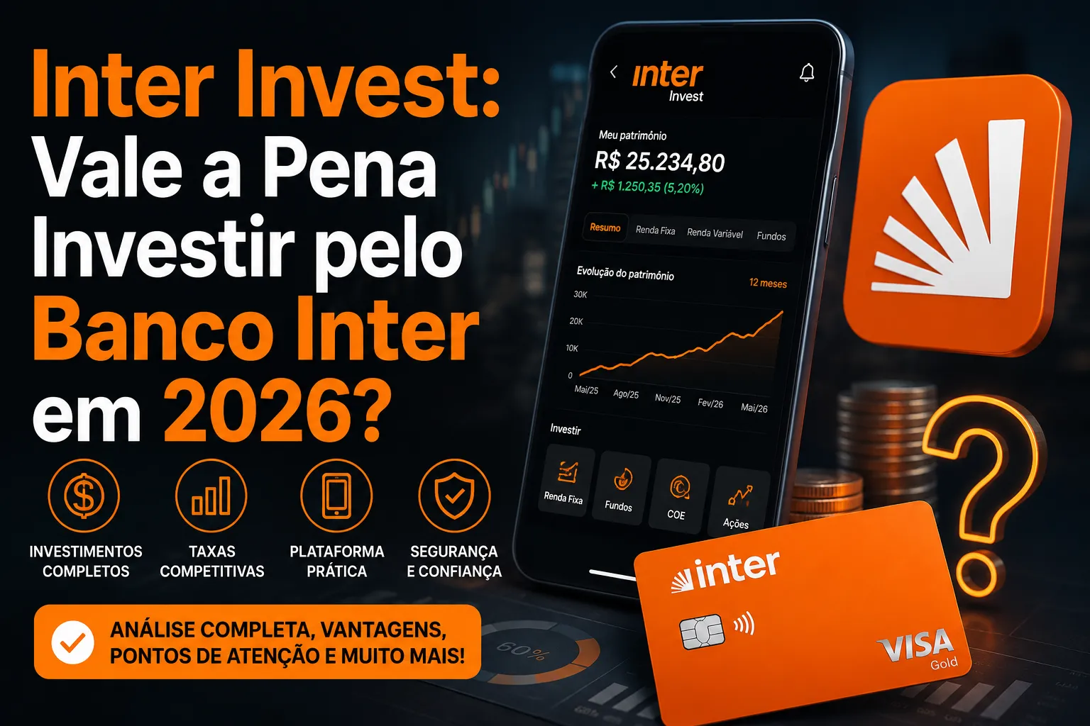 Ilustração representativa sobre Inter Invest: vale a pena investir pelo Banco Inter em 2026?