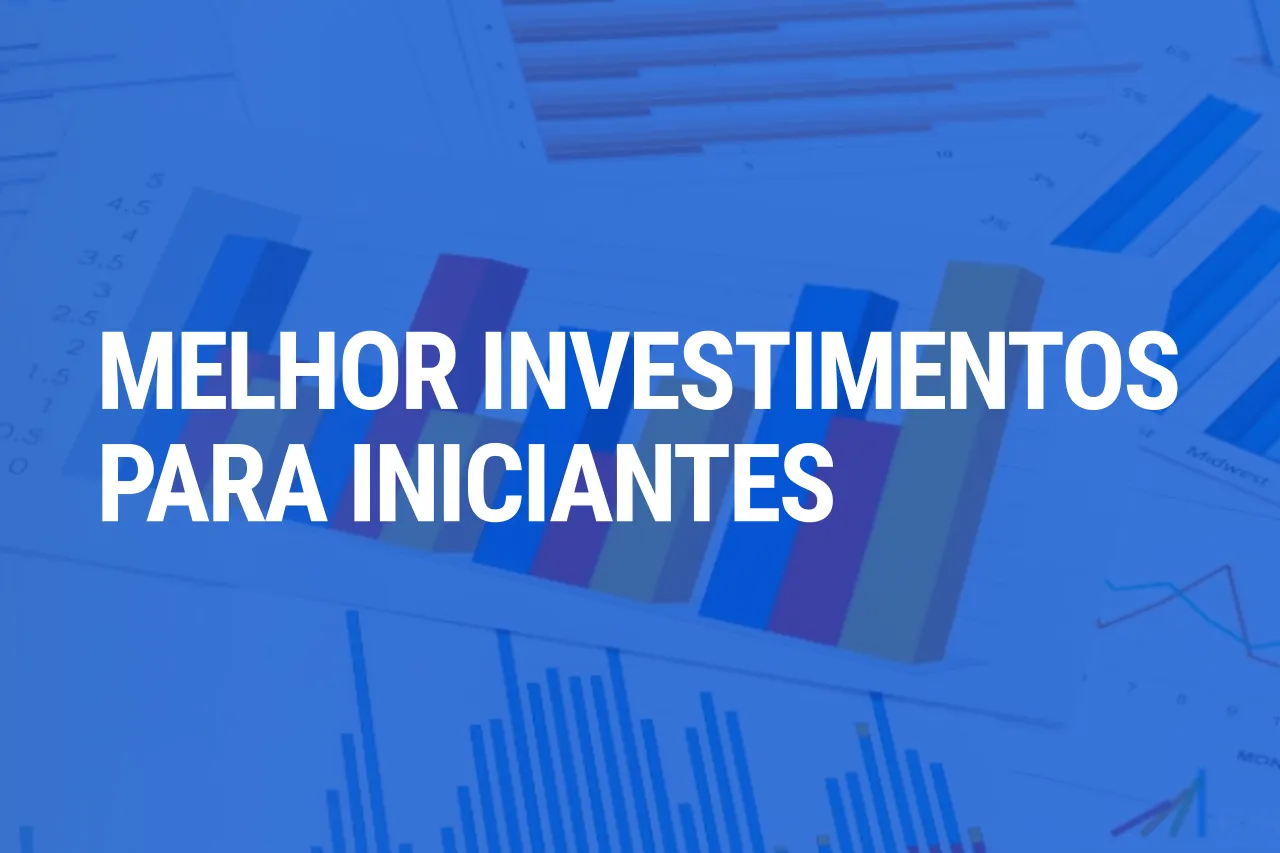 Gráficos financeiros em tom azul com o texto em destaque 'Melhor Investimentos para Iniciantes