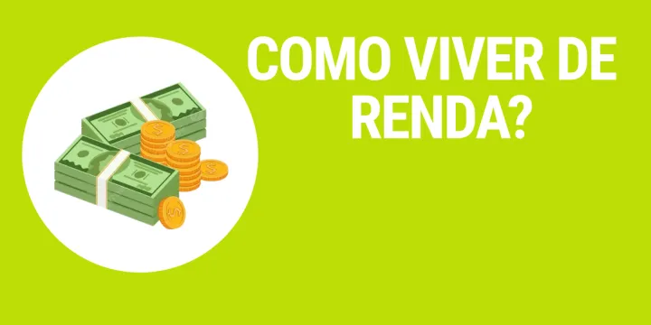 Quanto investir por mês para viver de renda em 2026?